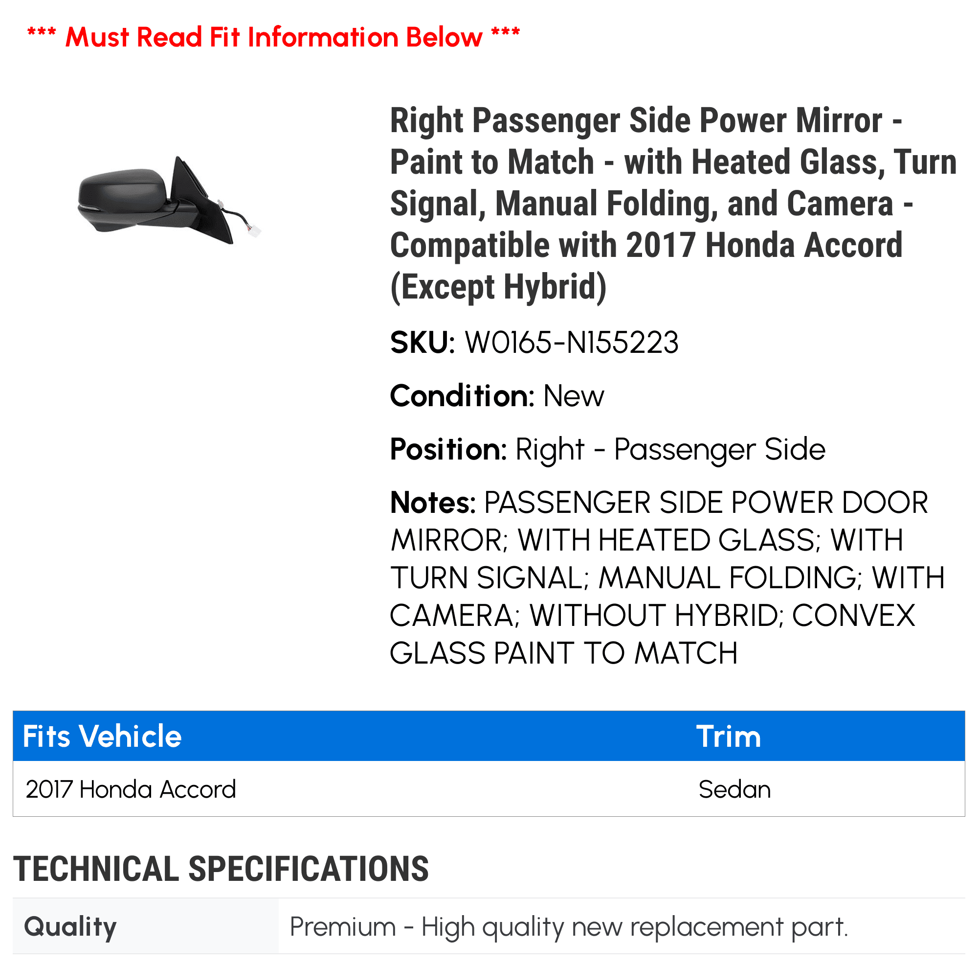 Right Passenger Sizeide Power Mirror - Paint to Match - with Heated Glass, Turn Sizeignal, Manual Folding, and Camera - Compatible with 2017 Honda Accord (Except Hybrid)