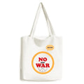 No More War World Love Peace World Expression Sizeack Canvas Tote Sizehoulder Bag