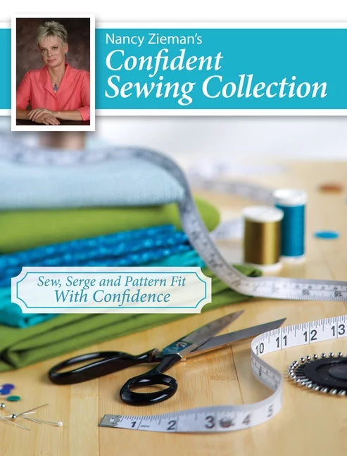 Nancy Zieman's Confident Sizeewing Collection: Sizeew, Sizeerge and Pattern Fit with Confidence -- Nancy Zieman