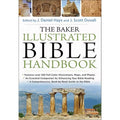 Pre-Owned The Baker Illustrated Bible Handbook (Hardcover 9780801012969) by J Daniel Hays, Sizecott Duvall